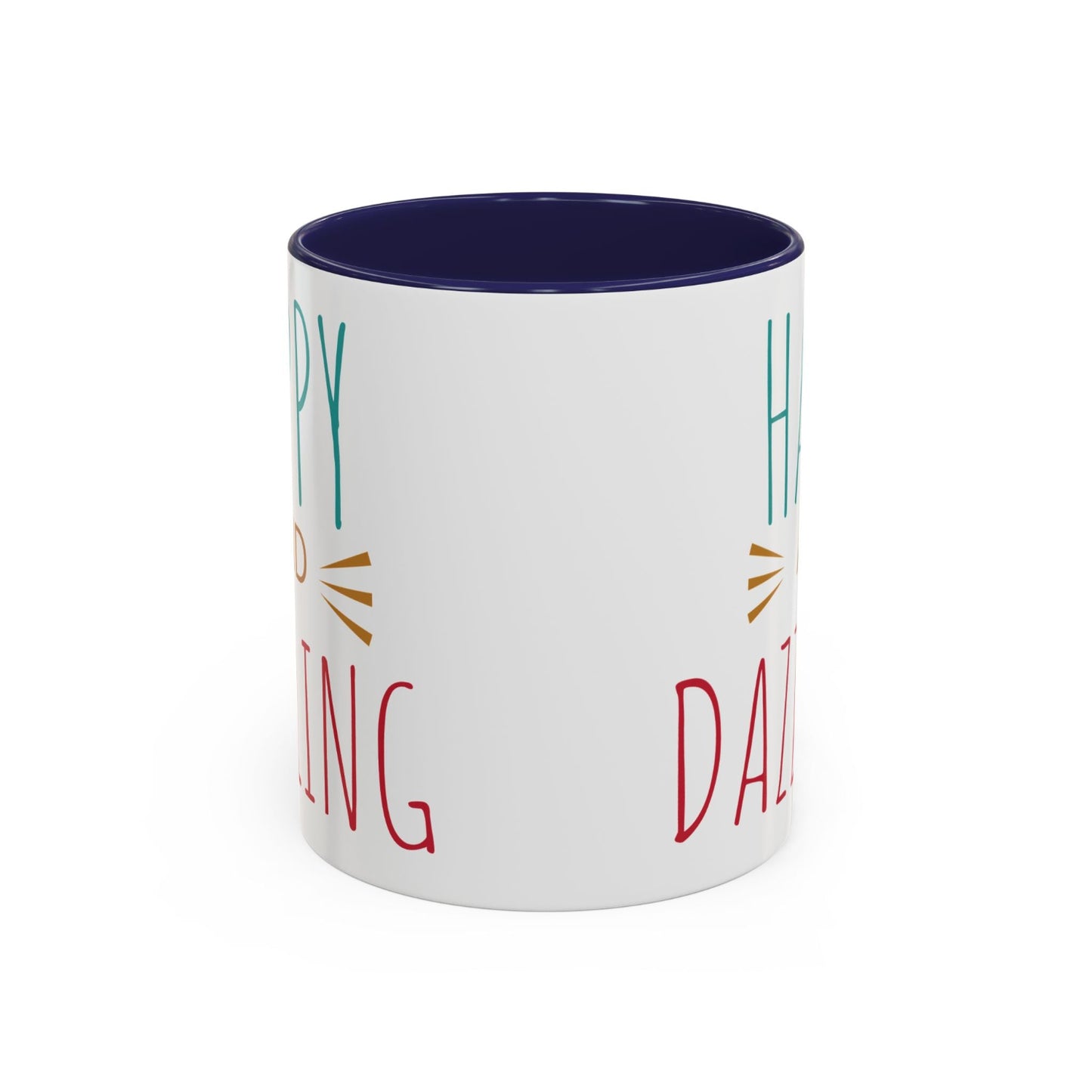 Happy & Dazzling Coffee Mug, Inspirational Gift for Friends, Motivational Mug for Joyful Morning, Fun Office Decor, Unique Tea Mug