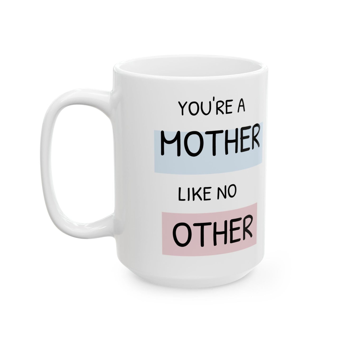 Mother's Day Ceramic Mug, Mom Love Coffee Cup, Gift for Her, Tea Mug, Floral Design, Mother Appreciation Present