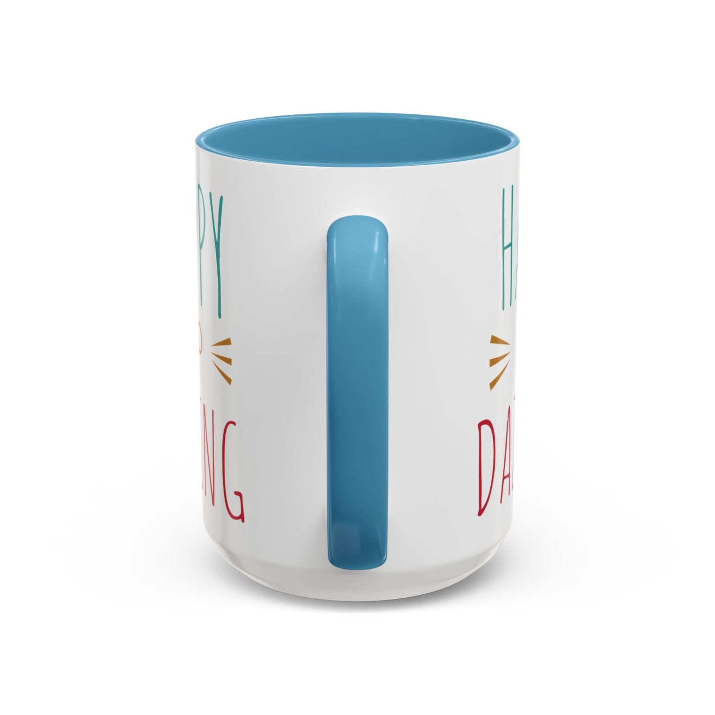 Happy & Dazzling Coffee Mug, Inspirational Gift for Friends, Motivational Mug for Joyful Morning, Fun Office Decor, Unique Tea Mug