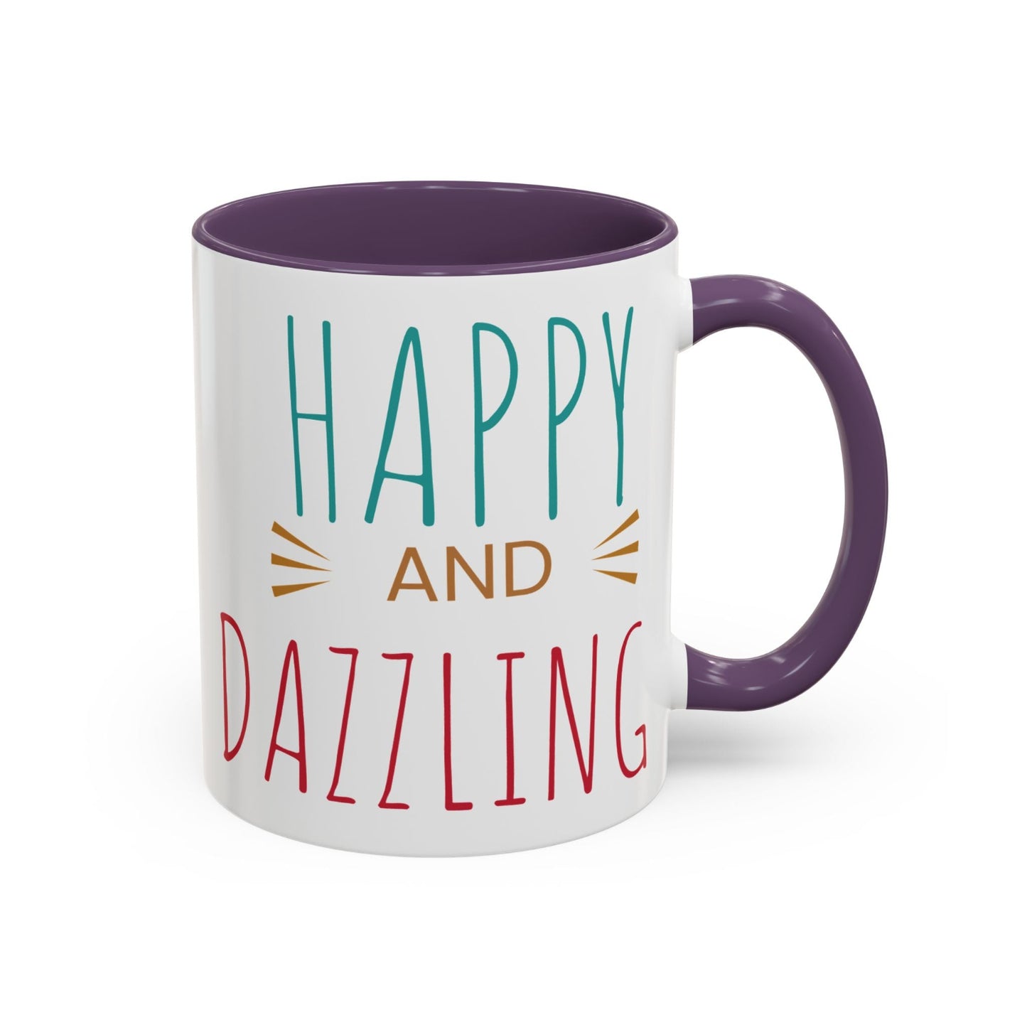Happy & Dazzling Coffee Mug, Inspirational Gift for Friends, Motivational Mug for Joyful Morning, Fun Office Decor, Unique Tea Mug