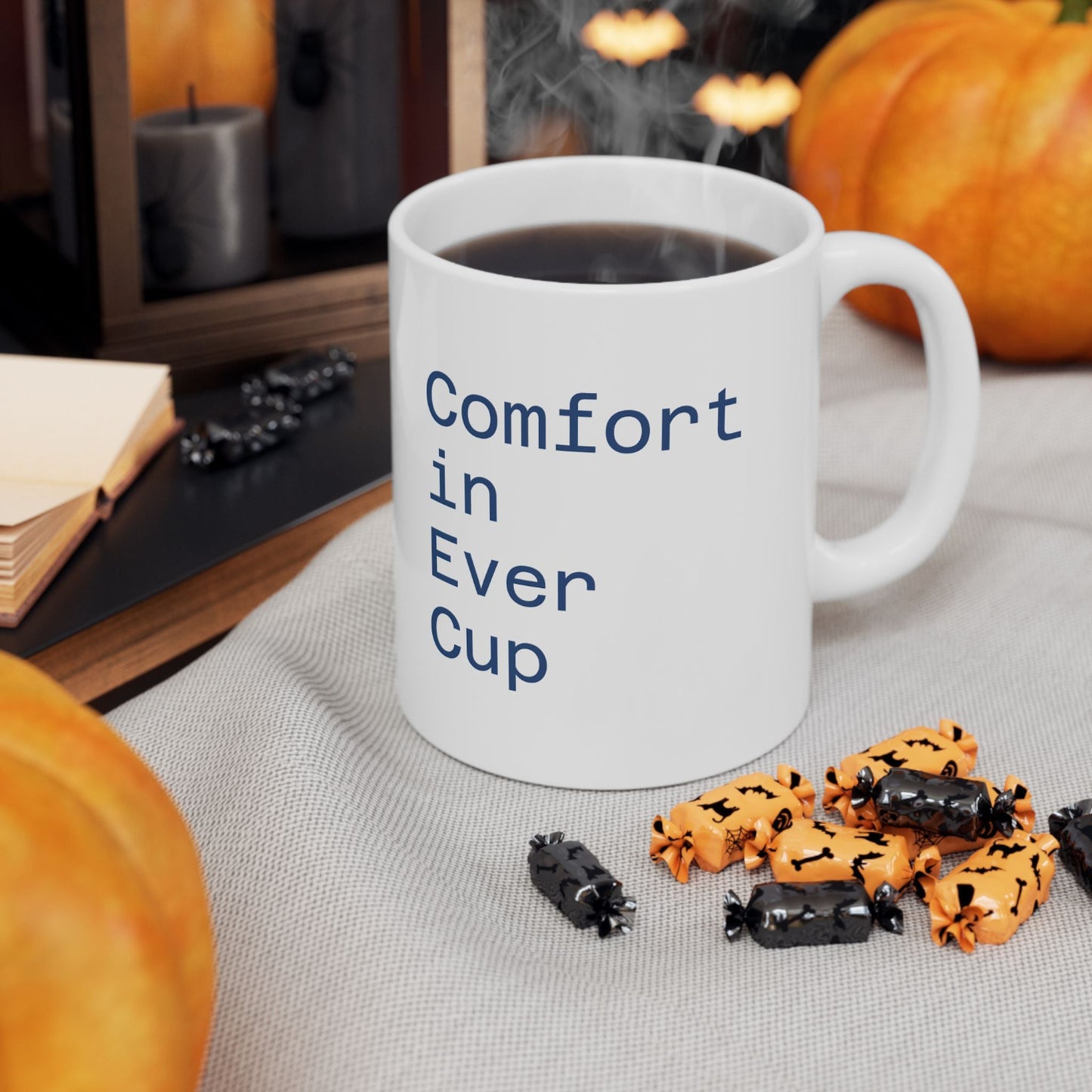 Comfort in Every Cup Ceramic Mug, Cozy Drinkware, Coffee Lover Gift, Home and Office Essential, 11oz 15oz Sizes Available