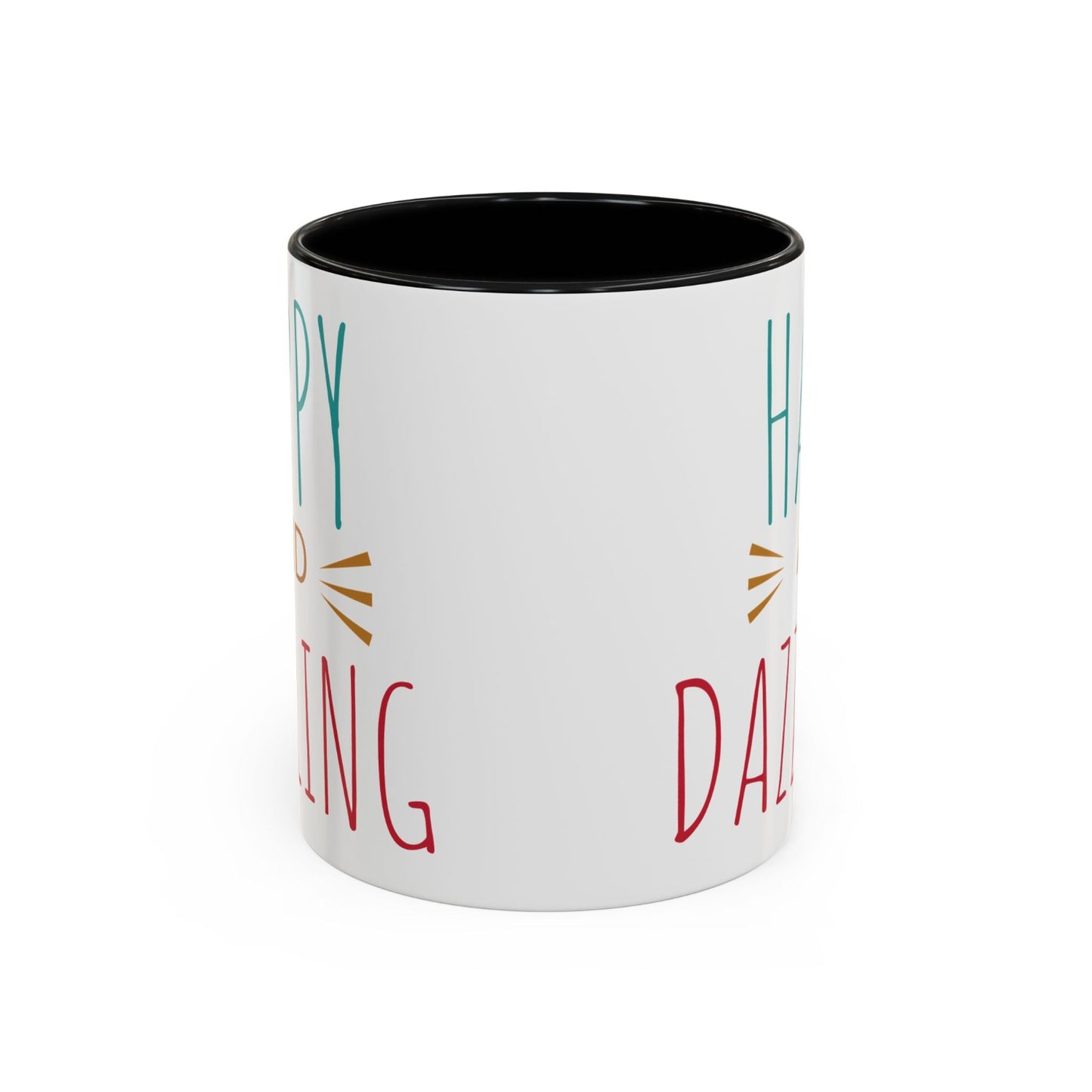 Happy & Dazzling Coffee Mug, Inspirational Gift for Friends, Motivational Mug for Joyful Morning, Fun Office Decor, Unique Tea Mug