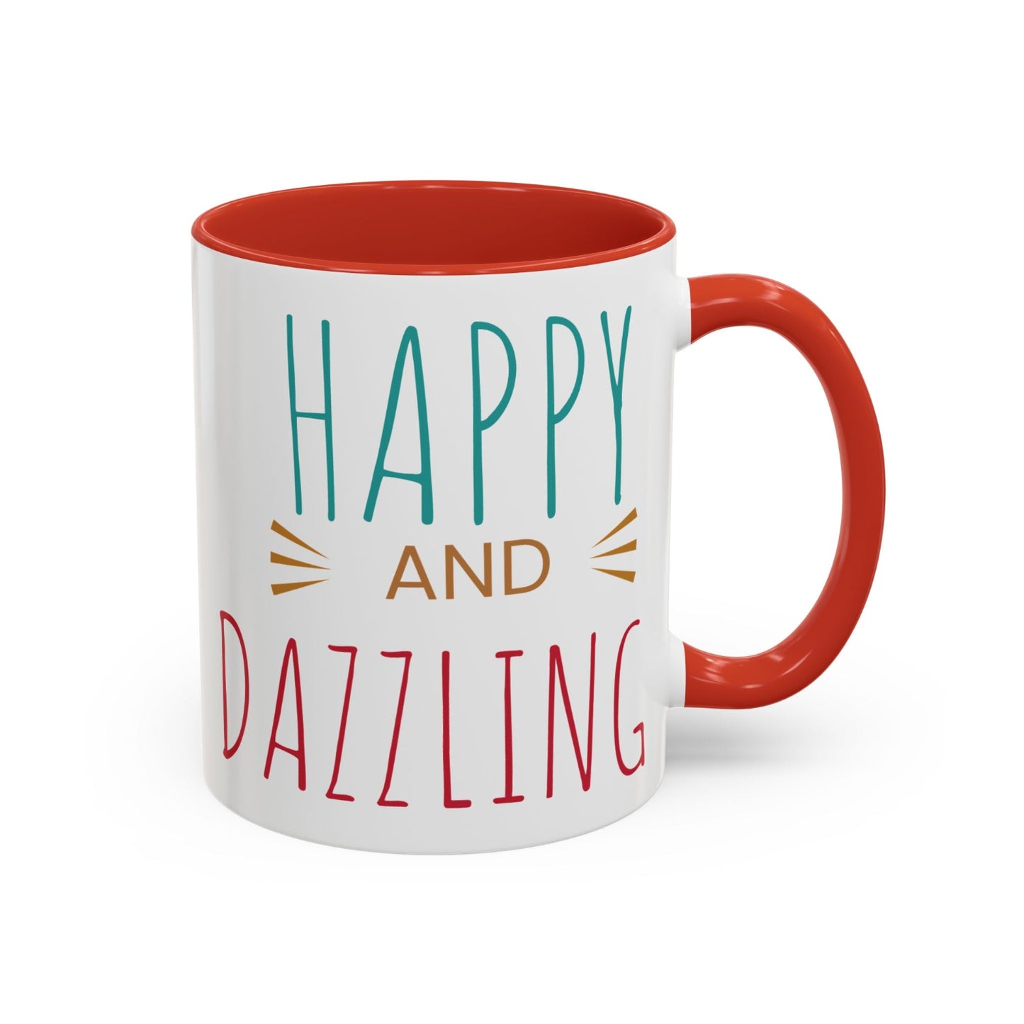 Happy & Dazzling Coffee Mug, Inspirational Gift for Friends, Motivational Mug for Joyful Morning, Fun Office Decor, Unique Tea Mug