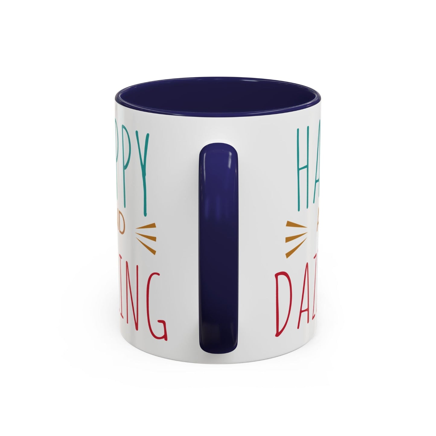 Happy & Dazzling Coffee Mug, Inspirational Gift for Friends, Motivational Mug for Joyful Morning, Fun Office Decor, Unique Tea Mug