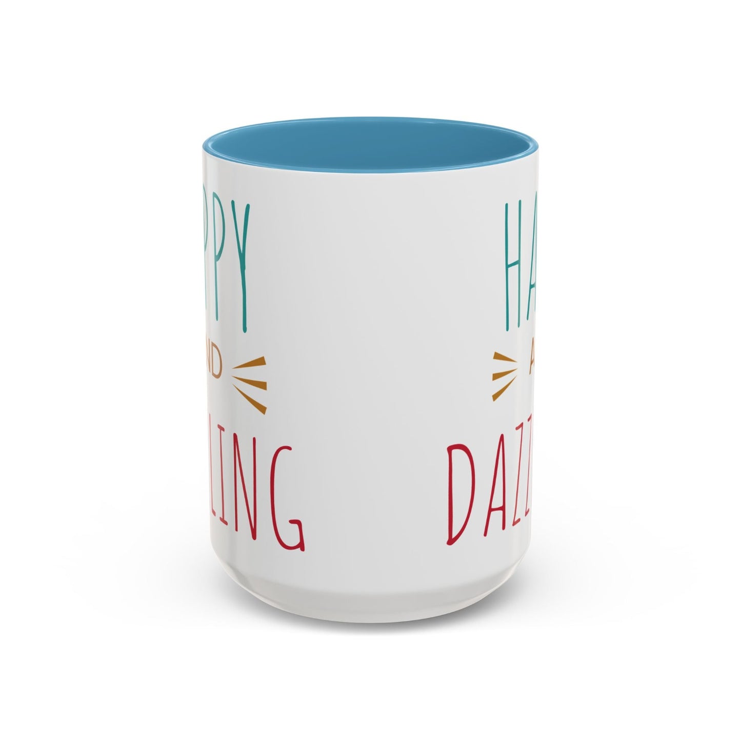 Happy & Dazzling Coffee Mug, Inspirational Gift for Friends, Motivational Mug for Joyful Morning, Fun Office Decor, Unique Tea Mug