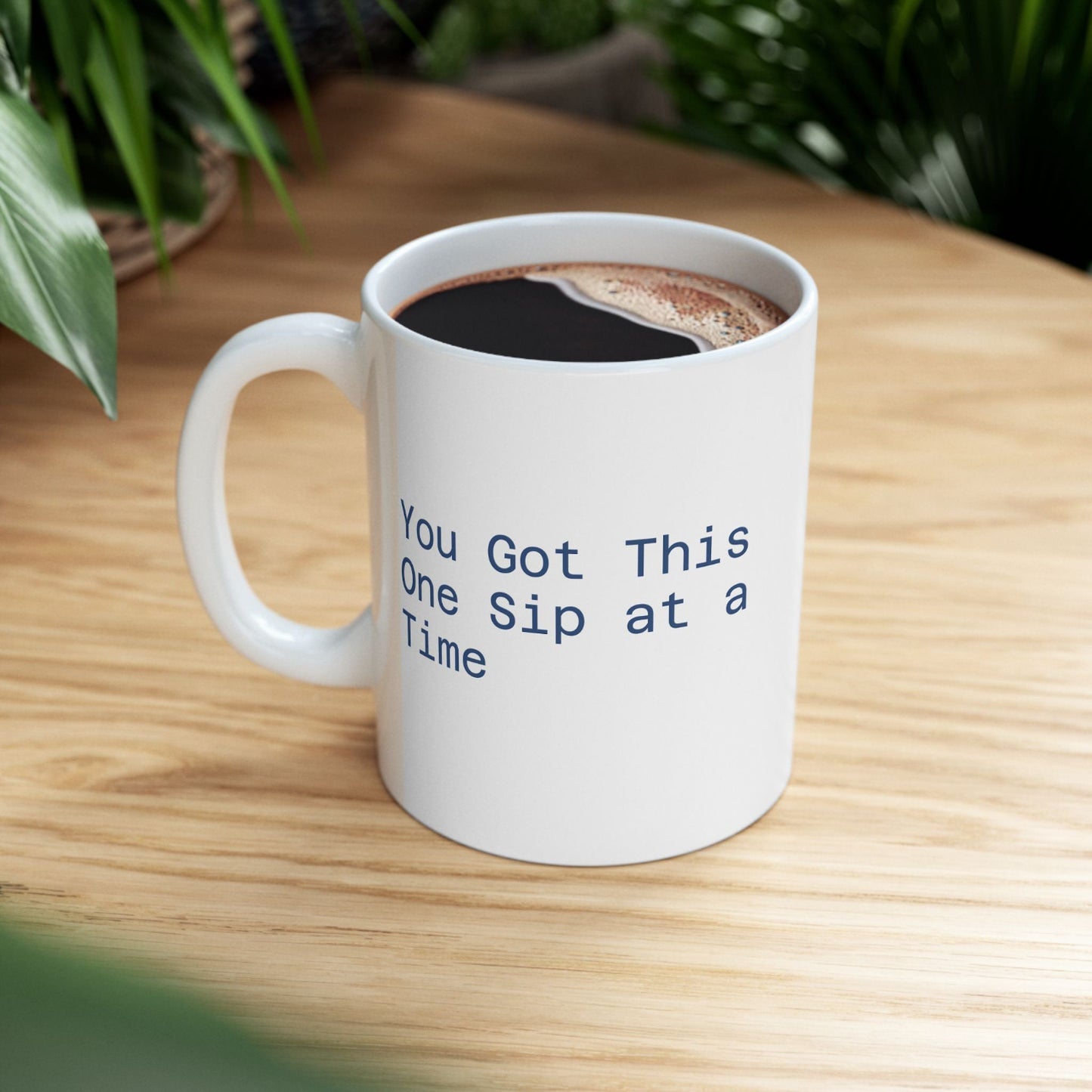 Motivational Ceramic Mug, 11oz, 15oz - Quiet Time Coffee Cup, Inspirational Quote, Gift for Coffee Lovers, Office Mug, Positive Energy Mug,