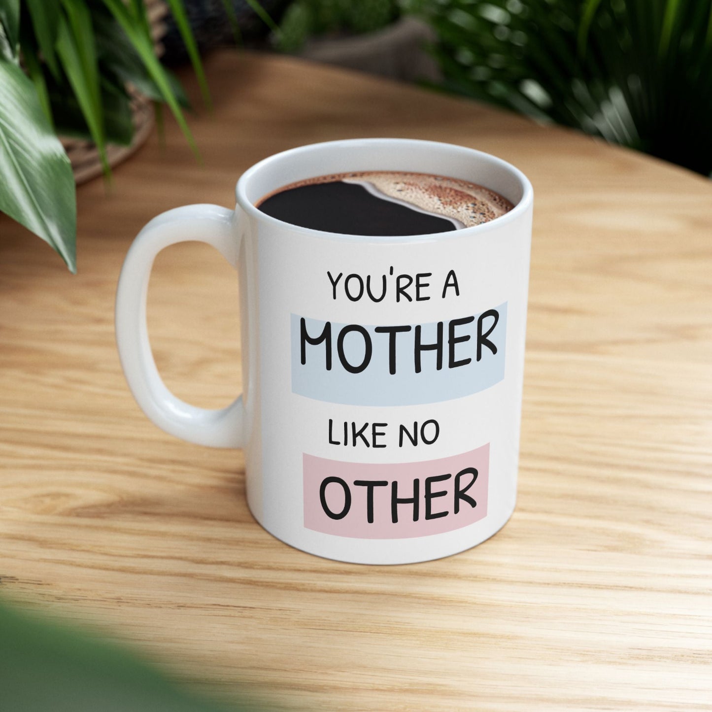 Mother's Day Ceramic Mug, Mom Love Coffee Cup, Gift for Her, Tea Mug, Floral Design, Mother Appreciation Present
